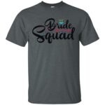 Bride Squad Gildan Ultra Cotton T-Shirt