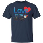 Love Is Gildan Ultra Cotton T-Shirt