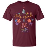 All You Need Gildan Ultra Cotton T-Shirt