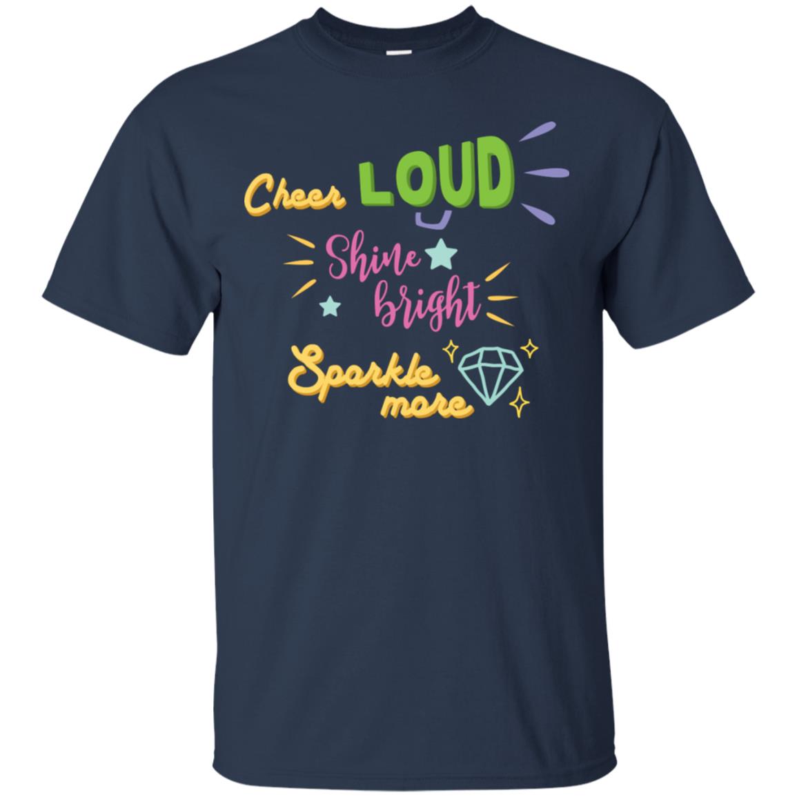 Cheer Loud Gildan Ultra Cotton T-Shirt