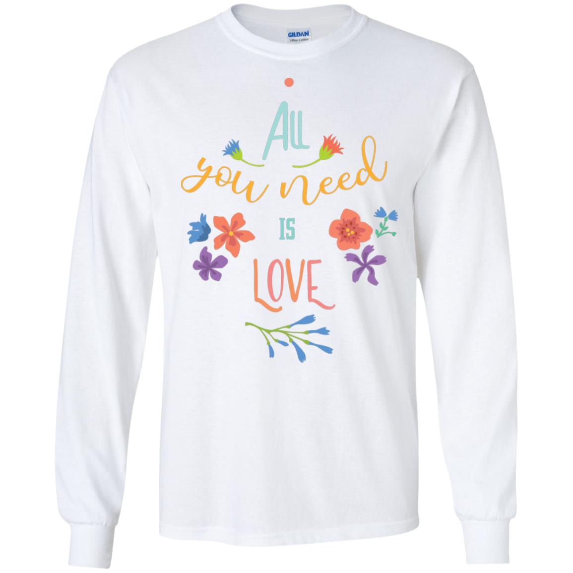 All You Need Gildan LS Ultra Cotton T-Shirt