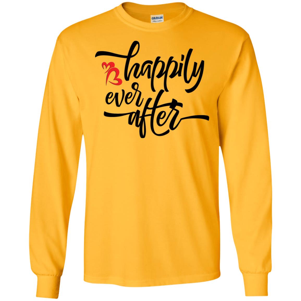 Happily Ever Gildan LS Ultra Cotton T-Shirt