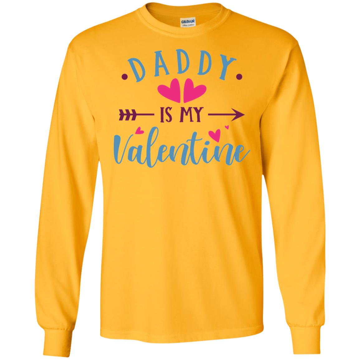 Daddy Is My Gildan LS Ultra Cotton T-Shirt