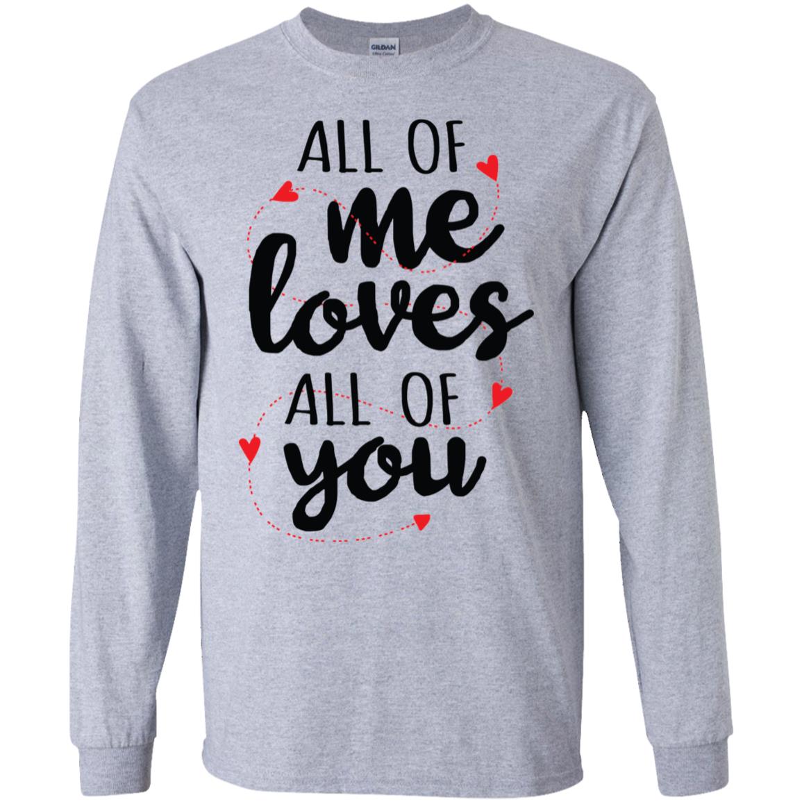 All Of Me Gildan LS Ultra Cotton T-Shirt