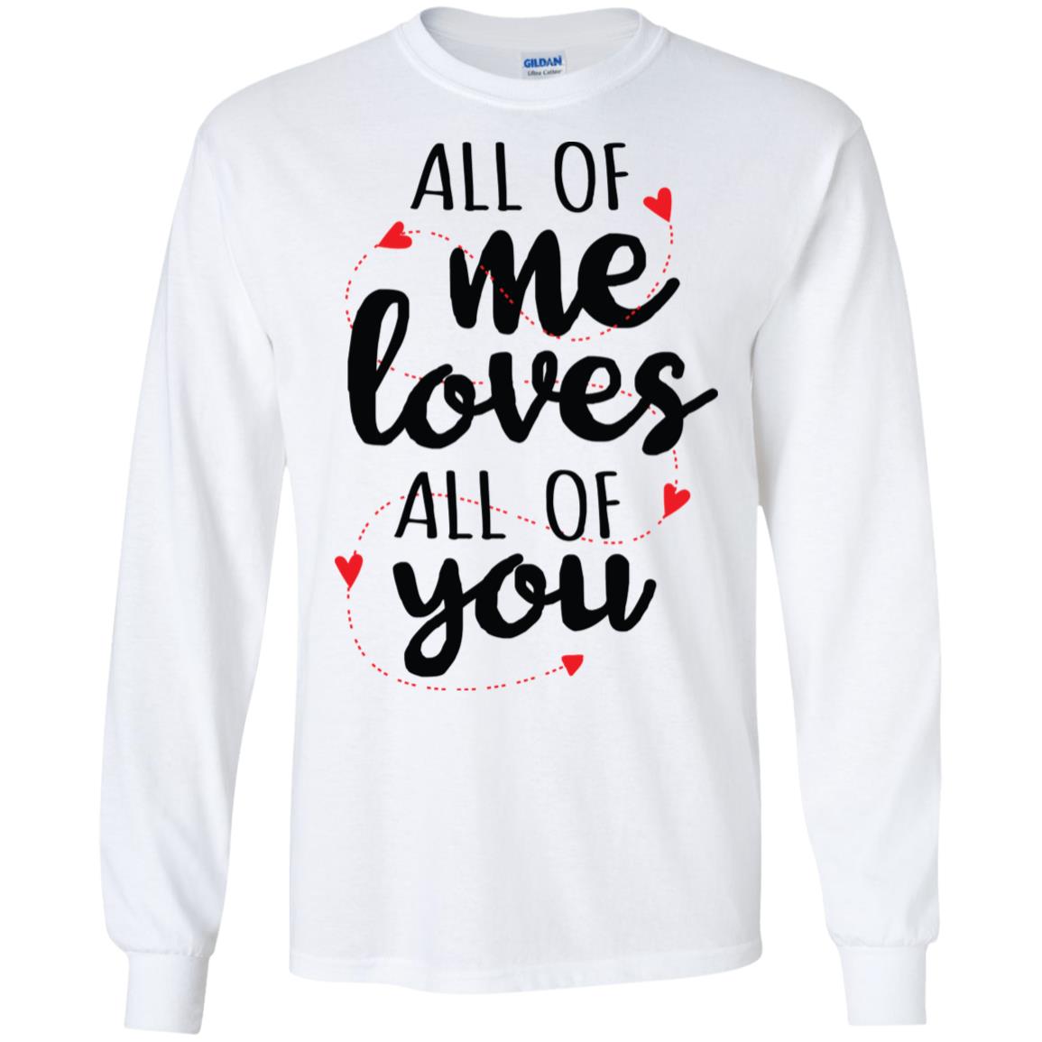 All Of Me Gildan LS Ultra Cotton T-Shirt