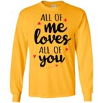 All Of Me Gildan LS Ultra Cotton T-Shirt