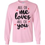 All Of Me Gildan LS Ultra Cotton T-Shirt