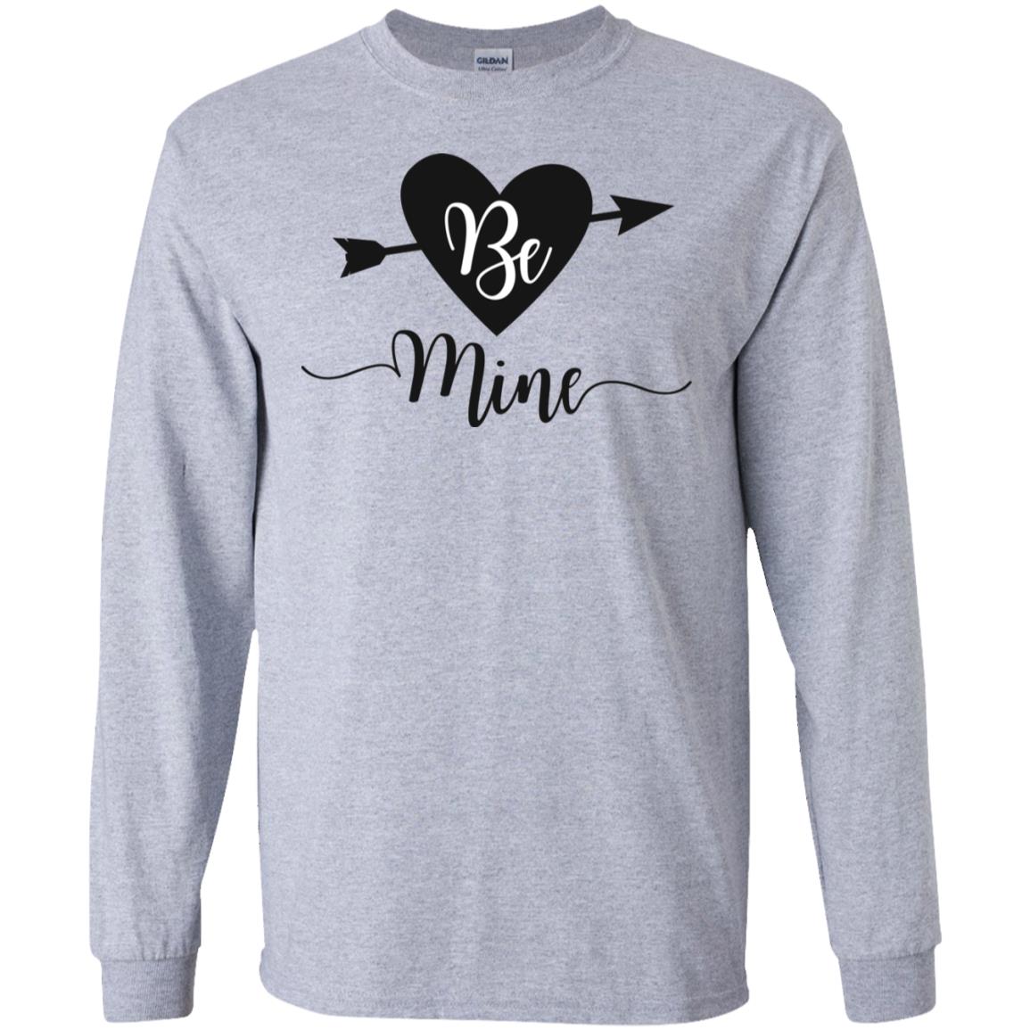 Be Mine Gildan LS Ultra Cotton T-Shirt