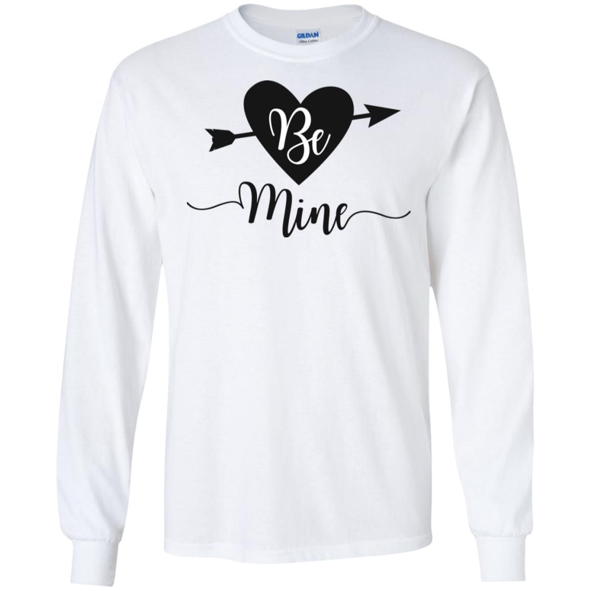Be Mine Gildan LS Ultra Cotton T-Shirt