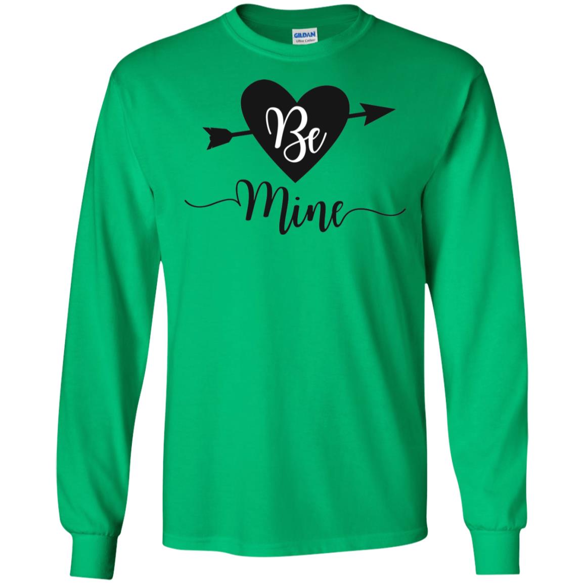 Be Mine Gildan LS Ultra Cotton T-Shirt