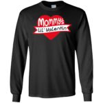 Mommy's Lil Valentine T-Shirt