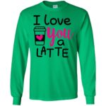 I Love You a Latte T-Shirt