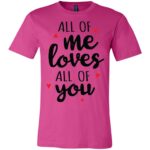 This is a great t-shirt for the people in love. Get this beautiful and stylish short sleeve t-shirt to show how much you care. Made of high-quality materials that would make you comfortable with a soft feeling. It is suitable for casual events, sporting events or party time. The graphics or text is awesome with rich colors and vivid illustrations.