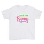Easter - You Are Bunny Special Youth Short Sleeve T-Shirt