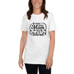 Every Mom Short-Sleeve Unisex T-Shirt