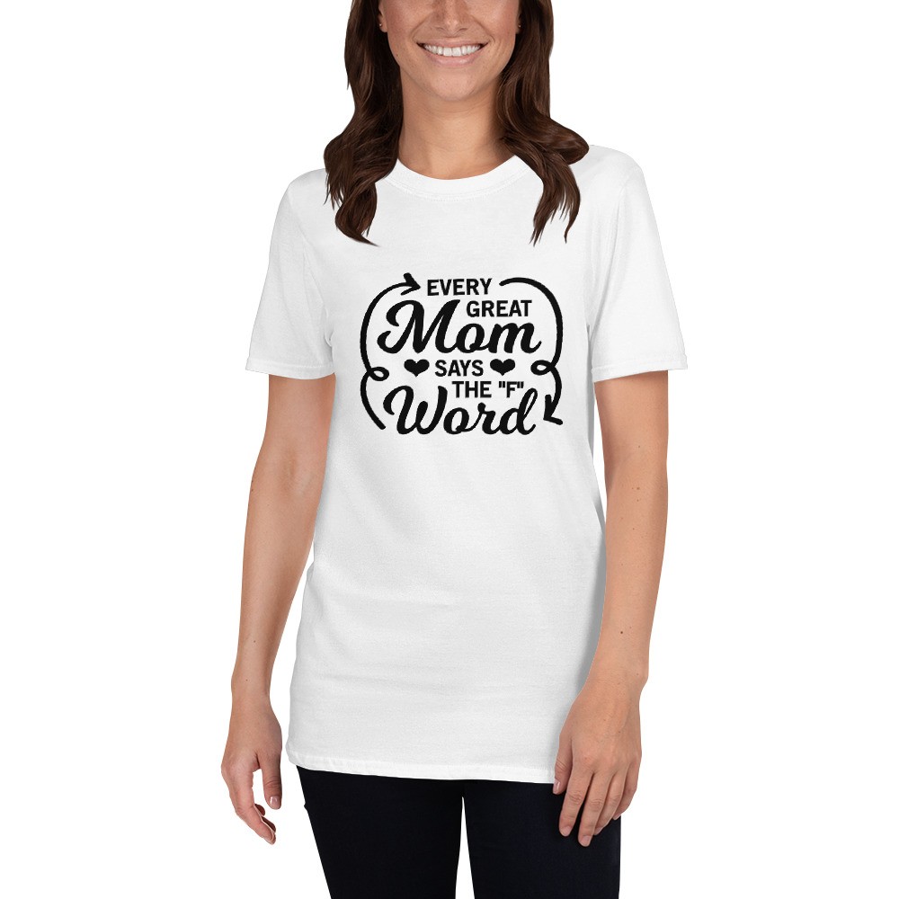 Every Mom Short-Sleeve Unisex T-Shirt