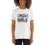 Mom of Girls Short-Sleeve Unisex T-Shirt