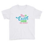 Easter - The Easter Bunny Has Arrived Youth Short Sleeve T-Shirt