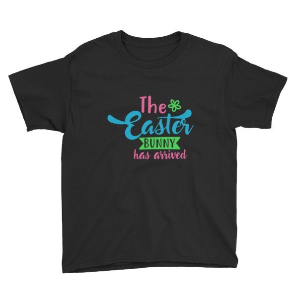 Easter - The Easter Bunny Has Arrived Youth Short Sleeve T-Shirt