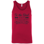 To The Dad Unisex Tank Top
