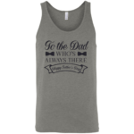 To The Dad Unisex Tank Top