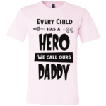 Every Child Has A Hero Unisex Jersey SS T-Shirt