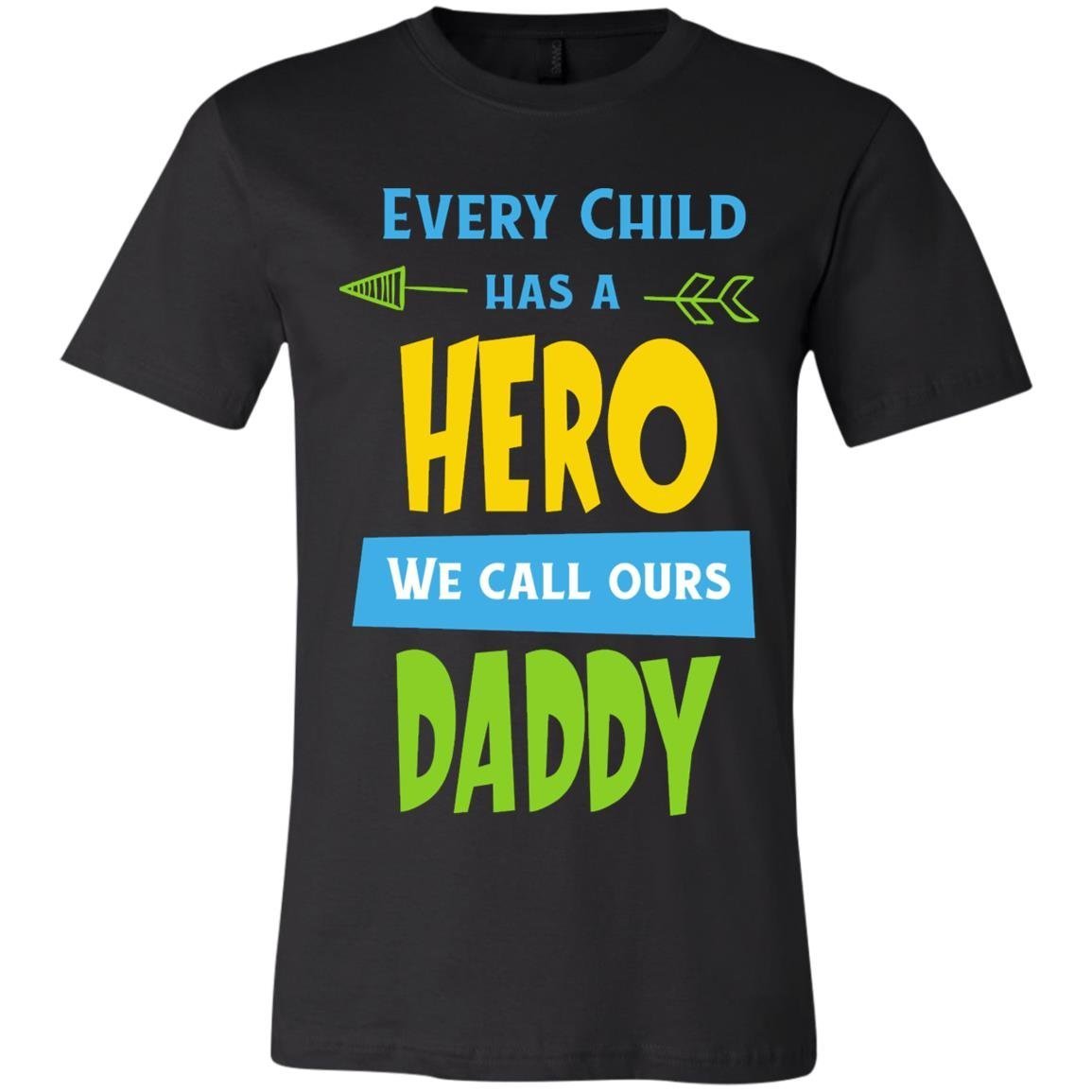Every Child Has A Hero Unisex Jersey SS T-Shirt
