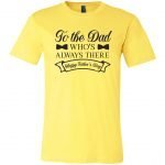To The Dad Unisex Jersey SS T-Shirt