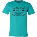 To The Dad Unisex Jersey SS T-Shirt