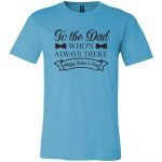 To The Dad Unisex Jersey SS T-Shirt