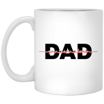 Dad White Mug 11 oz.
