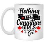 Nothing Like Canadian White Mug 11 oz.