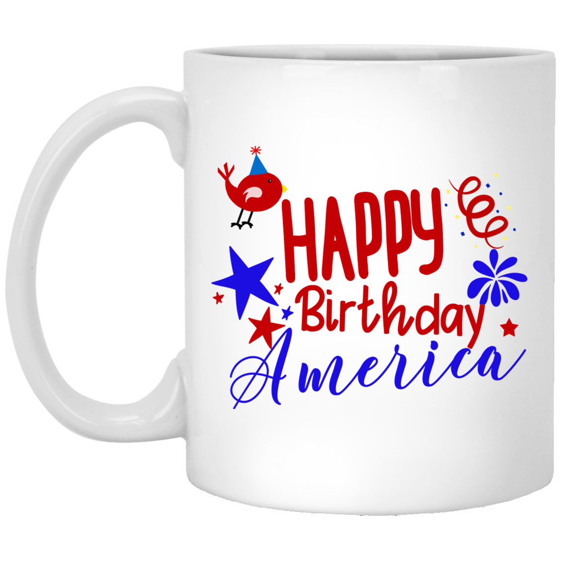 Happy Birthday America White Mug 11 oz.