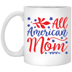 All American Mom White Mug 11 oz.