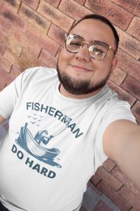 Fisherman Do Hard Unisex Jersey T-Shirt