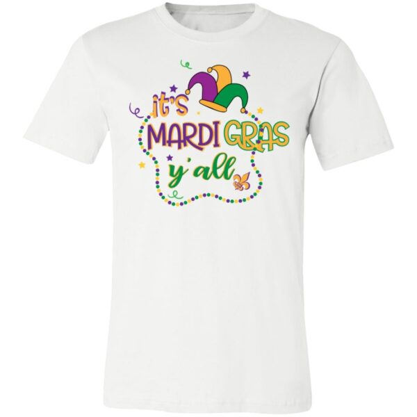It's Mardi Grass Unisex T-Shirt