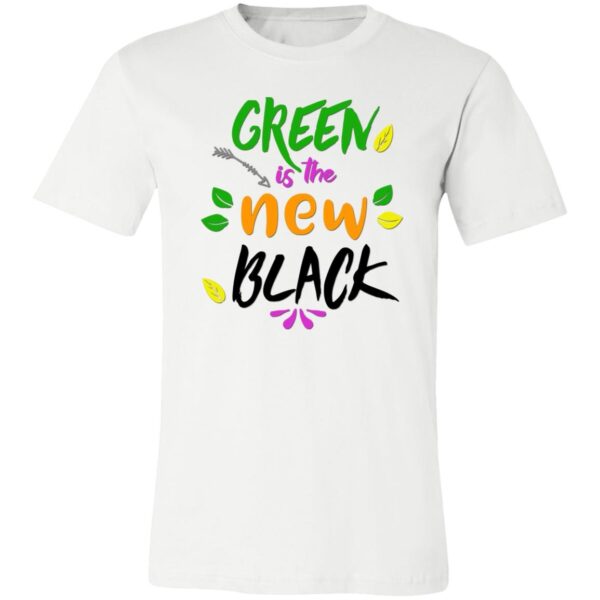 Green Is The New Black Unisex T-Shirt