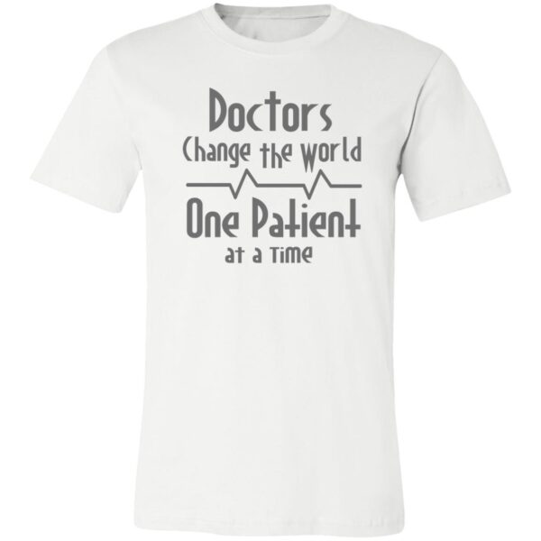 Doctor Change The World Unisex T-Shirt
