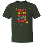 Unisex T-Shirt You Attract What You Are