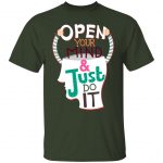 Unisex T-Shirt Open Your Mind & Just Do It