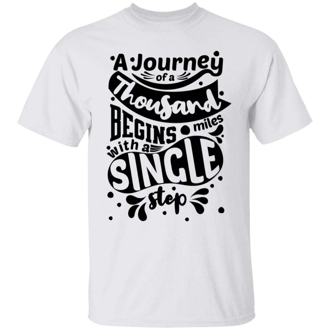 Unisex T-Shirt A Journey Of A Thousand Mile