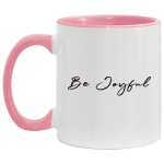 Exclusive Be Joyful Coffee Mug