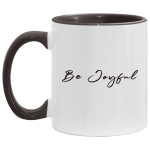 Exclusive Be Joyful Coffee Mug