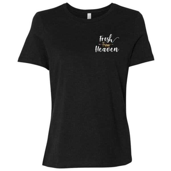 Fresh From Heaven Women T-Shirt