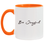 Exclusive Be Joyful Coffee Mug