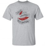 Focus On The Journey Unisex T-Shirt