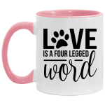 Love Is Four Legged Word Mug