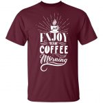 Just Enjoy Your Coffee Exclusive Unisex T-Shirt