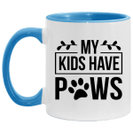 My Kids Have Paws Coffee Mug