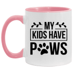 My Kids Have Paws Coffee Mug